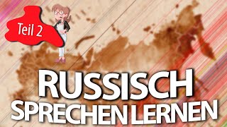 Russisch lernen für Absolute Anfänger Teil 2 von 2 [upl. by Euton353]