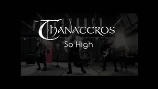 THANATEROS quotSo Highquot official video [upl. by Aittam247]