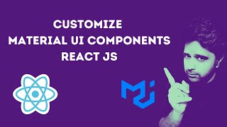 Customize Material UI Components  Material UI Theme React Js [upl. by Atikihs]