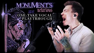 MONUMENTS  NEFARIOUS OneTake Vocal Playthrough [upl. by Rabbi]