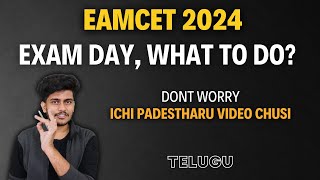 EAMCET 2024  What to Do on Examination Day [upl. by Natanoy]