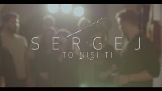 SERGEJ  TO NISI TI OFFICIAL VIDEO [upl. by Eegnat]