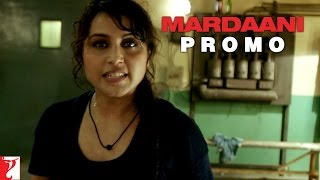 Dialogue Promo  Yeh India Hai  Mardaani  Rani Mukerji  Tahir Raj Bhasin [upl. by Nancie169]