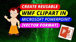 How to create reusable WMF Clipart in Microsoft PowerPoint Vector Format [upl. by Wynne]