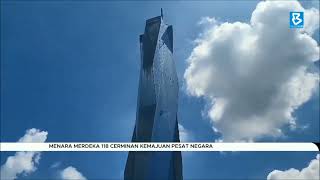 Menara Merdeka 118 cerminan kemajuan pesat negara [upl. by Frick]