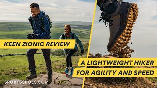 Keen Zionic Reviewed  Explore Keens Most Agile amp Lightest Hiker Yet [upl. by Srevart]