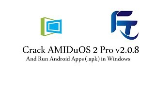 How to Crack AMIDuOS and Run Android Apps apk in Windows PCLaptops  Fact and Tech [upl. by Fedora]