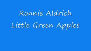 Ronnie Aldrich  Little Green Apples [upl. by Natrav]