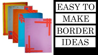 SIMPLE AND EASY SCRAPBOOK DESIGNS  BORDER IDEAS  Crafts and DIYs [upl. by Bork]