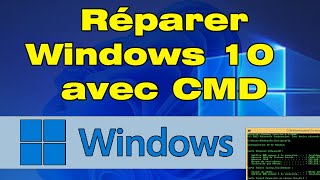 Comment réparer Windows 10 avec CMD [upl. by Rehpotsirhk]