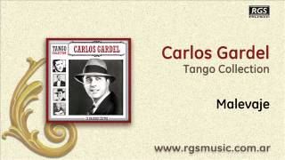 Carlos Gardel  Malevaje [upl. by Attwood]