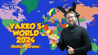 YAKKOS WORLD 2024 Dallins Version [upl. by Giah108]