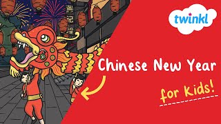 🧧 All About Chinese New Year for Kids  10 February  Preparing for Chinese New Year  Twinkl USA [upl. by Llenwahs]