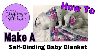 Sewing a Selfbinding baby blanket  Free Pattern [upl. by Janene646]