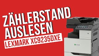 Zählerstand auslesen  Lexmark XC9235dxe [upl. by Sirdi]