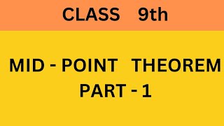 MID  POINT THEOREM  class 9th [upl. by Orman676]