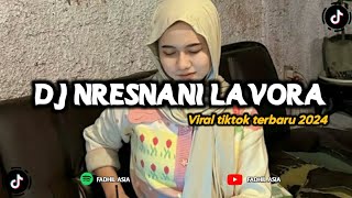 DJ NRESNANI REMIX TERBARU VIRAL TIKTOK 2024 [upl. by Kasevich493]