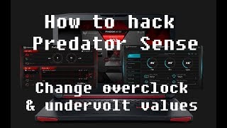 Modifying Predator Sense Overclock amp Undervolt Values [upl. by Jonis]