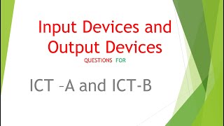 Input and Output Devices [upl. by Ecidnak]