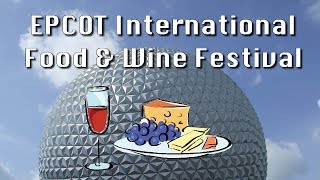 2017 Epcot Food and Wine Festival Guide to the Best Eats and Drinks [upl. by Nyltac]