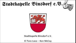 Stadtkapelle Binsdorf  El Toro Loco  Ken McKoy [upl. by Damon]