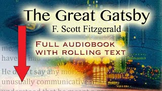 The Great Gatsby  full audiobook with rolling text  by F Scott Fitzgerald [upl. by Ilarrold]