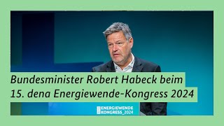 Bundesminister Robert Habeck beim 15 dena EnergiewendeKongress 2024 [upl. by Bodkin]