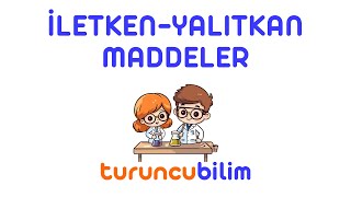 İLETKENYALITKAN MADDELER [upl. by Ehsom]