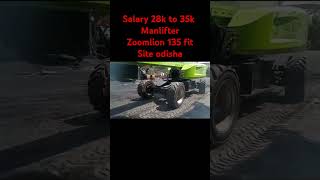 zoomlionmanlifter 135 fit salary28k to 30k🤑odisha tatasteel manlift motovlog pleasesubscribe [upl. by Avery787]