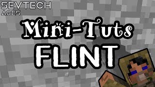 How to Flake Flint  MiniTuts  Sevtech Ages  Age 0 PrimalCore [upl. by Nagorb]