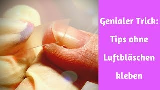 Tips kleben Mit diesem Trick halten deine Tips garantiert [upl. by Welles]