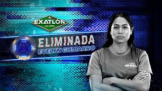 Evelyn Guijarro eliminada de Exatlón All Star del 16 de mayo 2023  Exatlón All Star 2023 [upl. by Nnylidnarb]