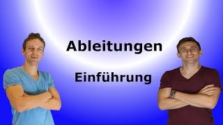 Ableitungen  Einführung  Mathe leicht gemacht [upl. by Ylenaj]