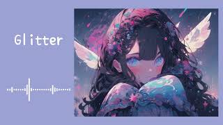 【フリーBGM】Glitter  no copyright music  kawaii future bass【 8bit  かわいい  作業用】 [upl. by Foushee]