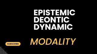 Epistemic Deontic and Dynamic Modality  Types of Modality  all modal verbs in english grammar [upl. by Sidnee367]