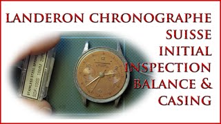 Landeron 48 Chronograph Balance amp Case problems [upl. by Enehpets]