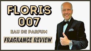 FLORIS No 007  FRAGRANCE REVIEW AND FLORIS EXPERIENCE [upl. by Ruthven]