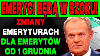 EMERYCI UWAŻAJCIE ZUS WYDAŁ KOMUNIKAT WIELKIE ZMIANY OD 1 GRUDNIA 2024 [upl. by Ardnyk557]