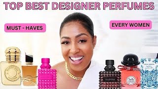 TOP PERFUMES FOR WOMEN  MUST HAVES  DESIGNER FRAGRANCES  PERFUMES FOR WOMEN [upl. by Pengelly107]