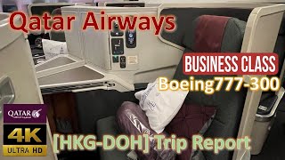 Travel QATAR AIRWAYS B777300 Business Class【4K Trip Report NonQsuite HKGDOH】 [upl. by Amiarom96]