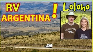 RV Camping in Argentina Part 3 of 3 [upl. by Aneek]