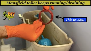 Mansfield toilet keeps runningdraining  DIY fix [upl. by Ailehs]