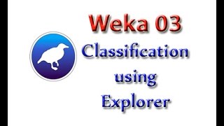 Weka Tutorial 03 Classification 101 using Explorer Classification [upl. by Ojeitak557]