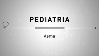 Pediatria  Asma [upl. by Koslo]