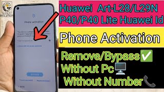 Huawei ArtL28L29NP40 Lite phone Activation Remove Without Pc Huawei Id Bypass without Pc SD Card✅ [upl. by Margette]