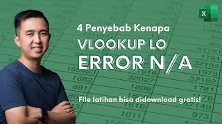 4 Alasan Kenapa Rumus VLOOKUP Lo Error NA dan cara ngatasinnya [upl. by Stolzer]