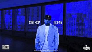 Styles P  Ocean Freestyle 2016 NEW CDQ [upl. by Ennaer173]