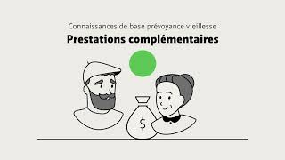 Connaissances de base prévoyance vieillesse prestations complémentaires [upl. by Pearle]