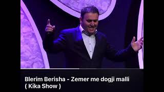 Blerim Berisha  Zemer me dogji malli Live [upl. by Aipotu]