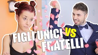 FIGLI UNICI vs FRATELLI E SORELLE  Le Differenze [upl. by Ahsiema]